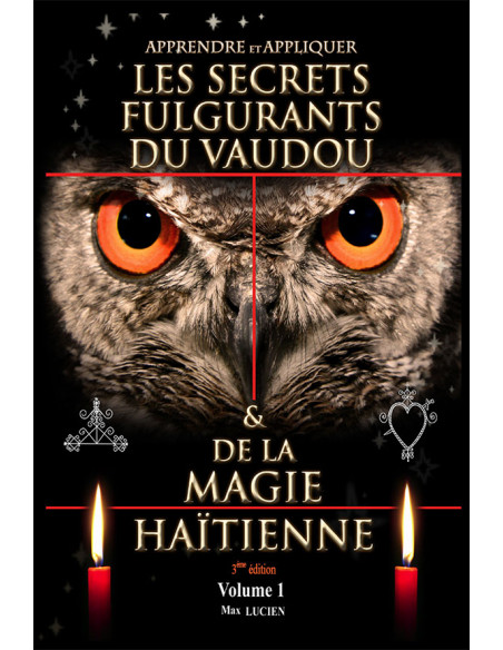 Le Livre Du Vaudou Des Secrets Fulgurants Du Vaudou Et De La Magie